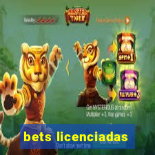 bets licenciadas